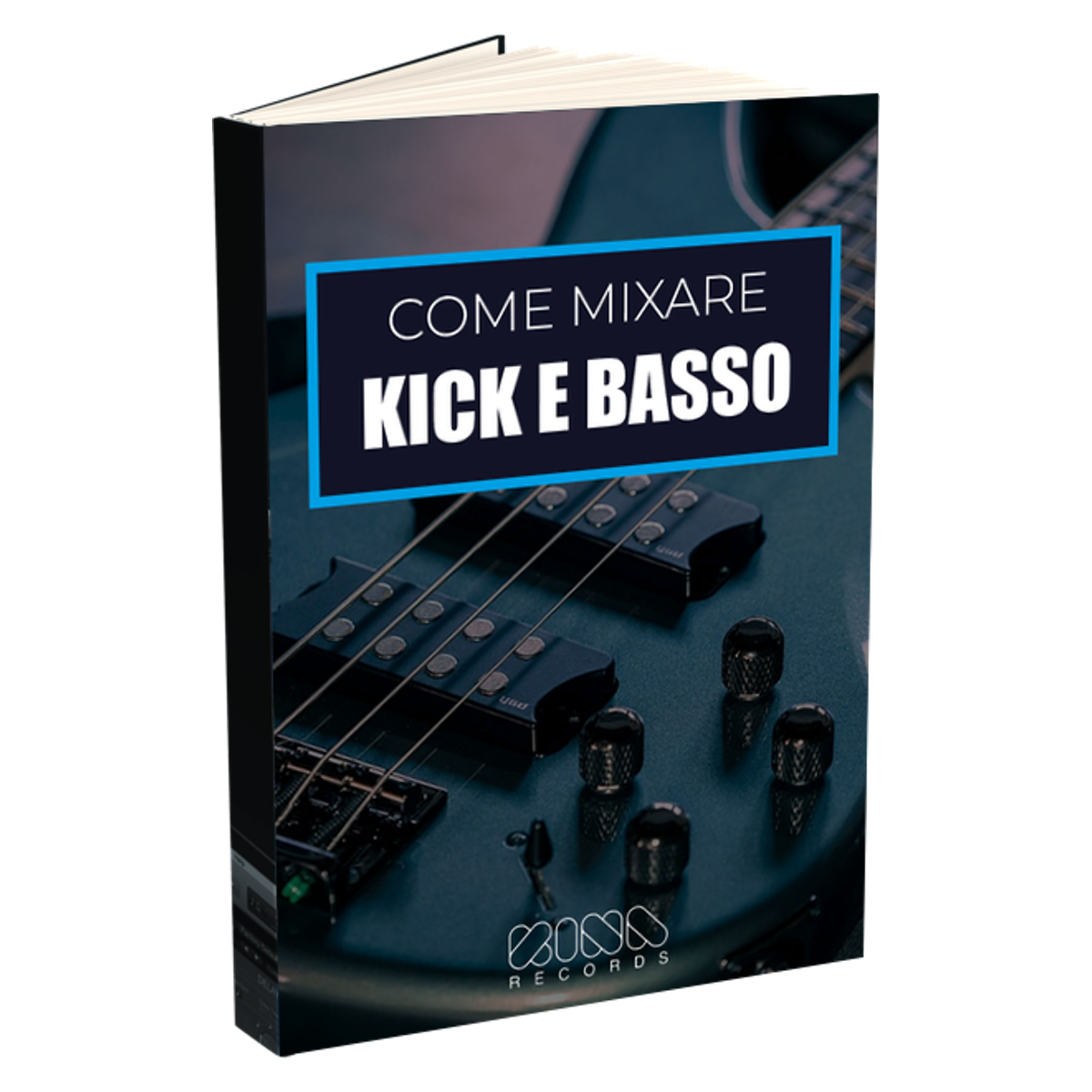 eBook "Come mixare Kick e Basso"