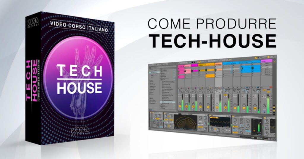 come produrre musica tech-house