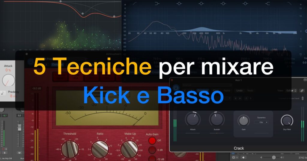 5 Tecniche per mixare Kick e Basso
